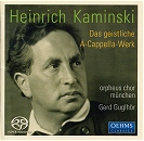 Heinrich Kaminski (1886-1946): Das geistliche A-Capella-Werk